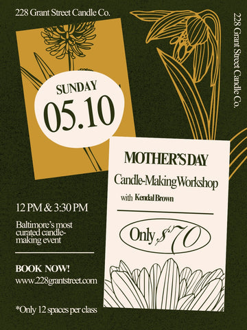 Mother's Day Candle-Making Workshop (Sun, May 10, 3:30 - 5:30 PM)